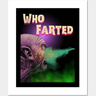 Who Farted Posters and Art